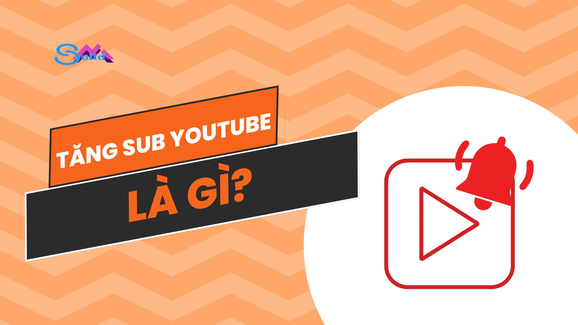Tăng sub YouTube là gì?